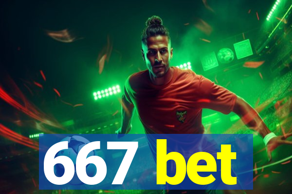 667 bet